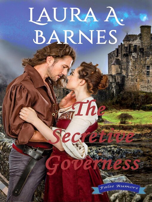 Title details for The Secretive Governess by Laura A. Barnes - Wait list